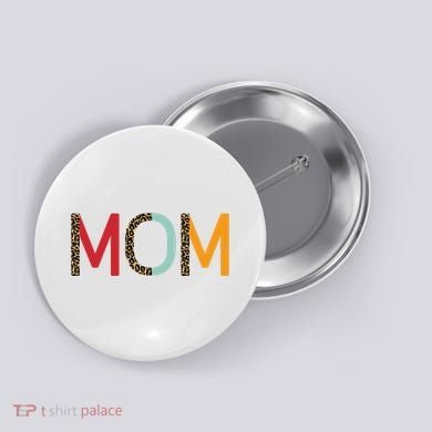 Mom Cheetah Print Cute Gift Button