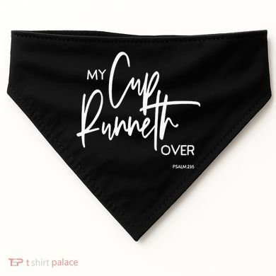 My Cups Runneth Over Joy Peace Hope and Love USA-Made Doggie Bandana