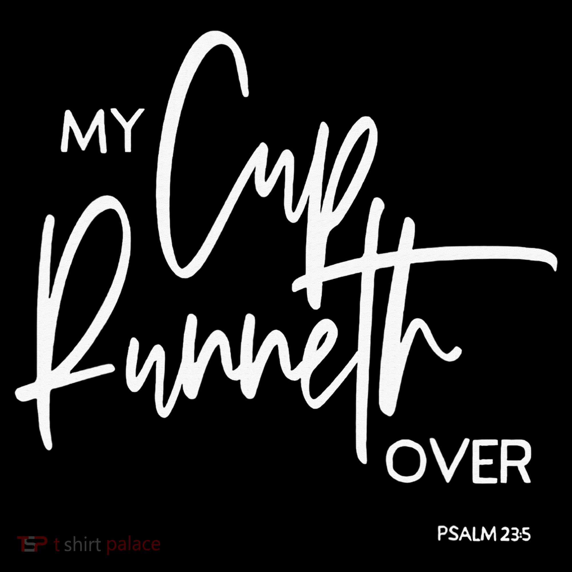 My Cups Runneth Over Joy Peace Hope and Love Long Sleeve Shirt