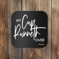 My Cups Runneth Over Joy Peace Hope and Love Coaster thumb 0