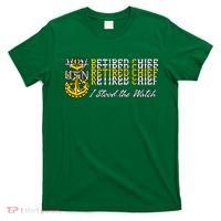 Master Chief Retired I Stood The Watch T-Shirt thumb 0