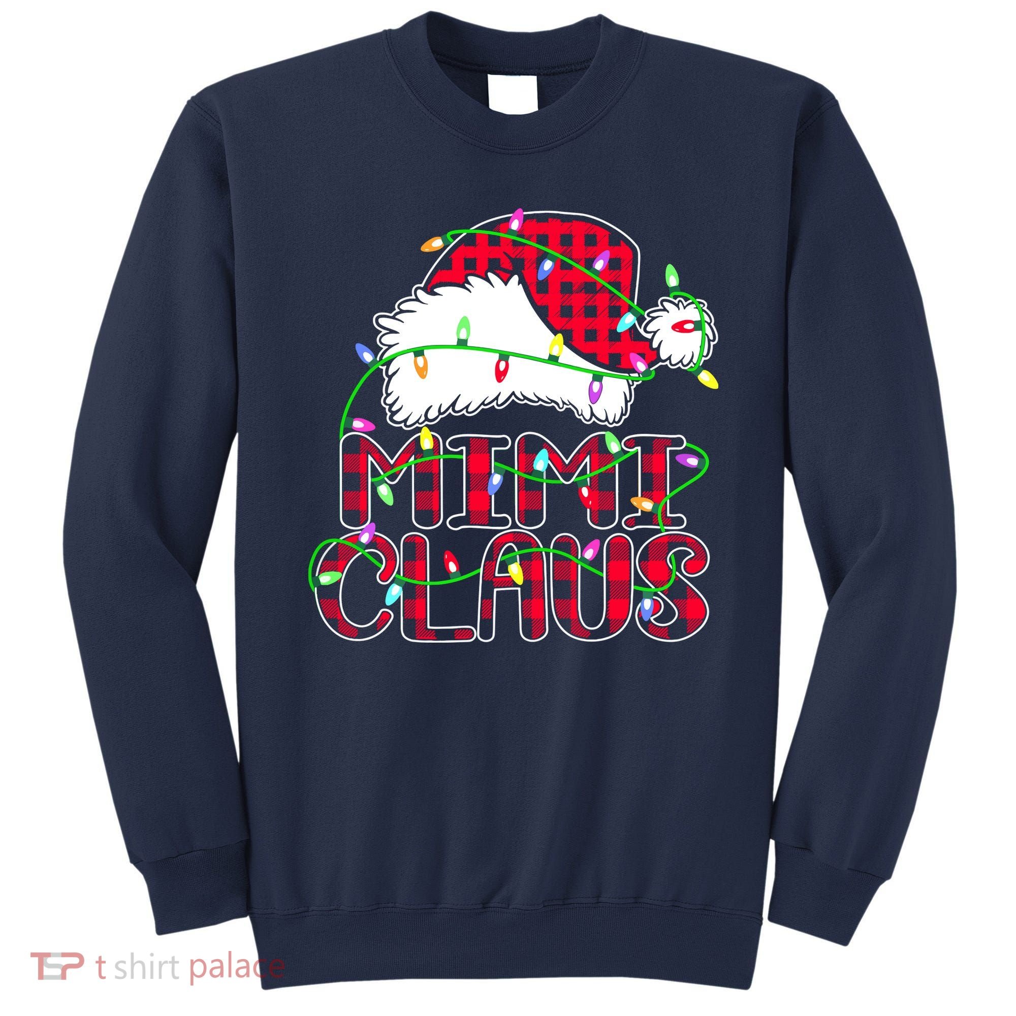 Mimi Claus Shirt Christmas Lights Pajama Family Matching Sweatshirt