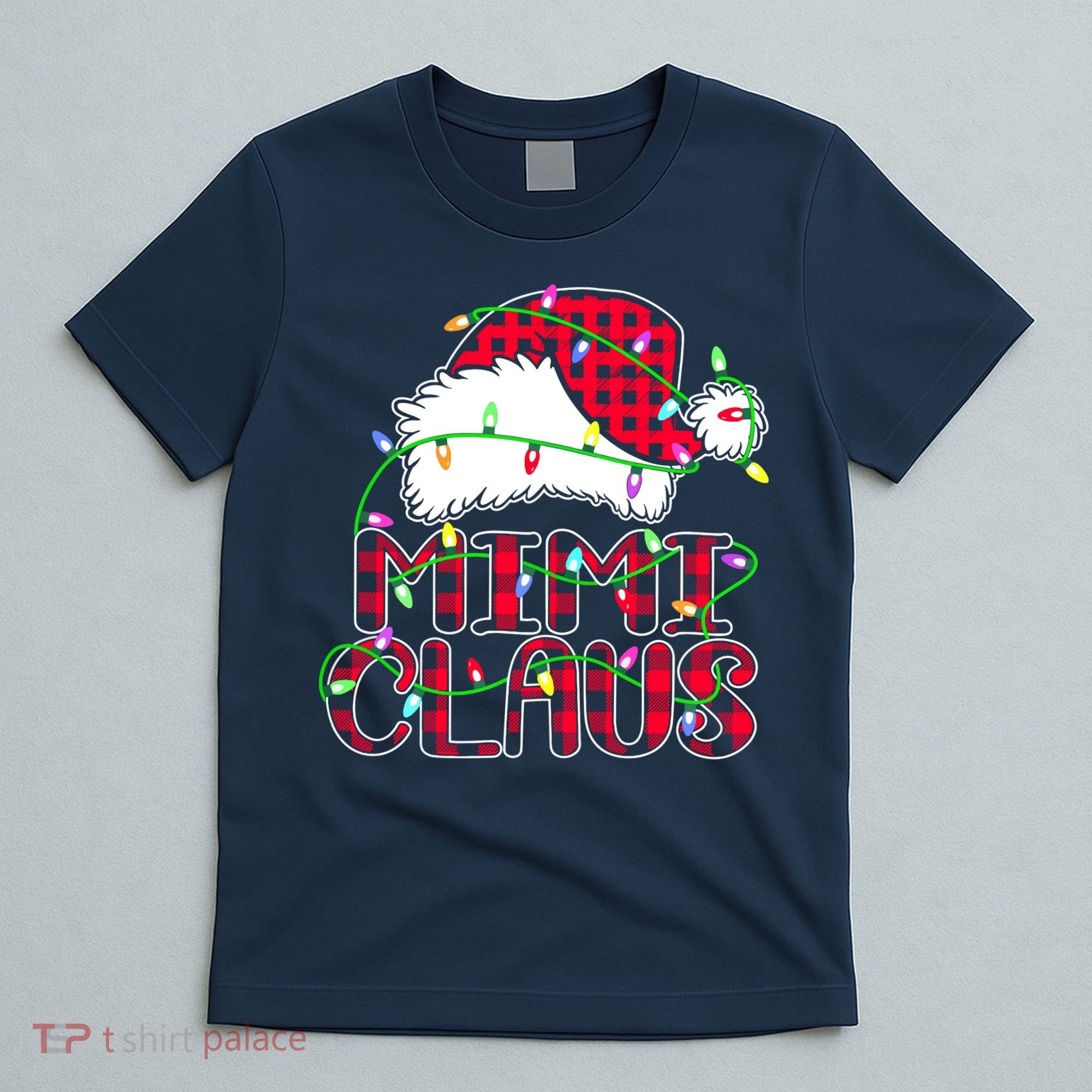 Mimi Claus Shirt Christmas Lights Pajama Family Matching T-Shirt