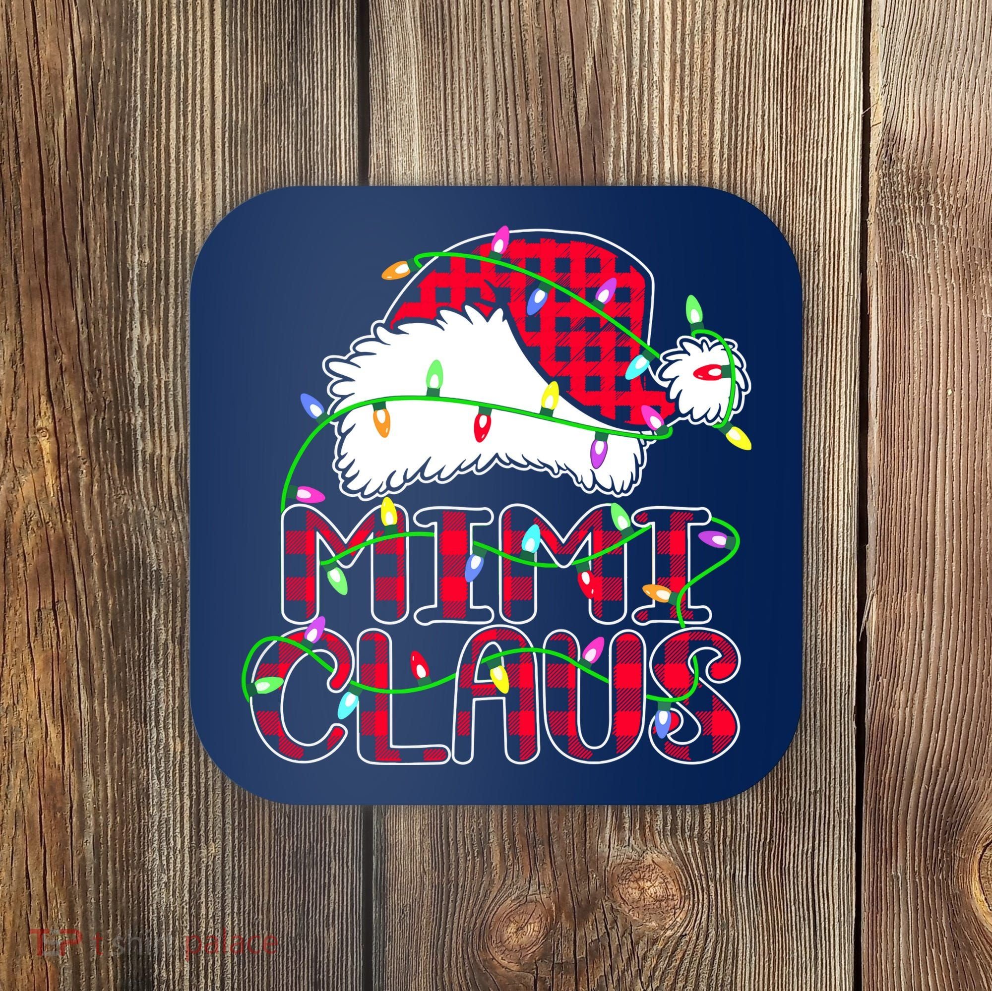 Mimi Claus Shirt Christmas Lights Pajama Family Matching Coaster