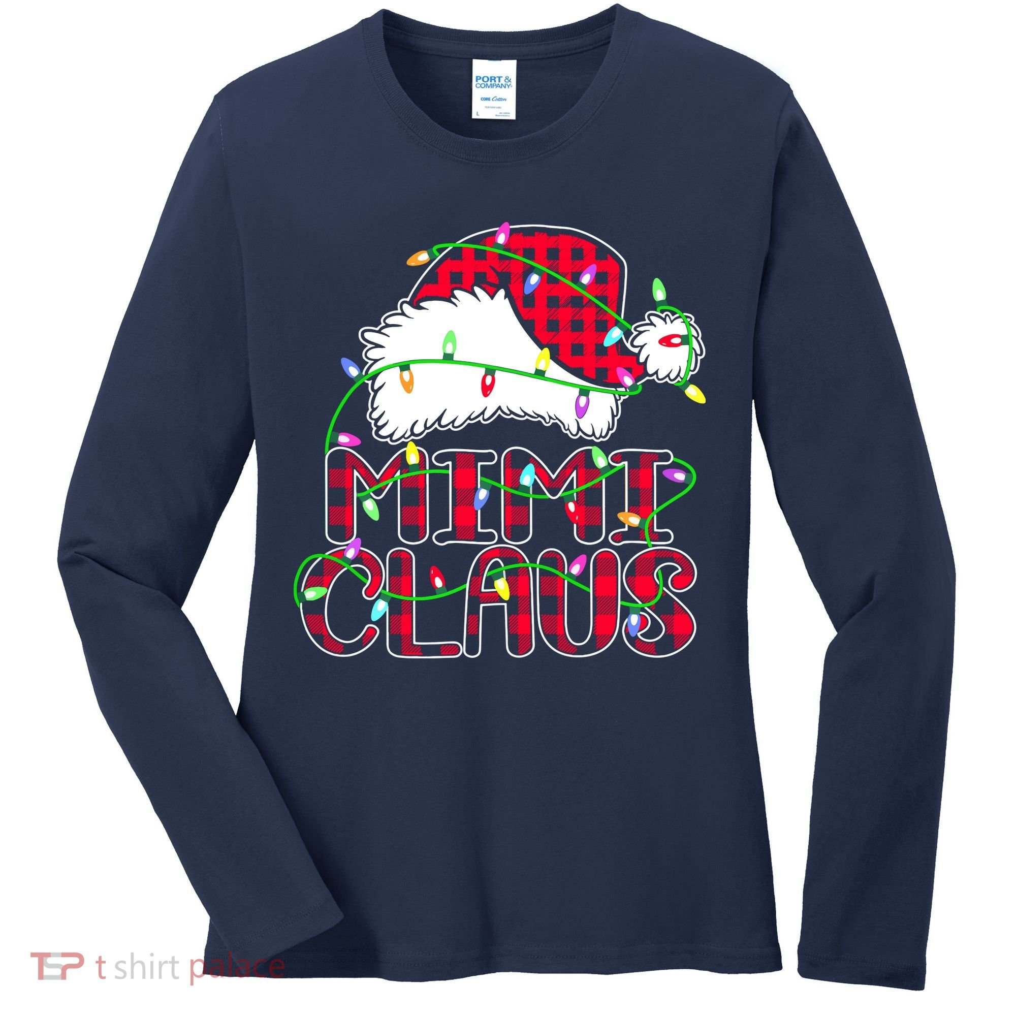 Mimi Claus Shirt Christmas Lights Pajama Family Matching Women's Long Sleeve Shirt
