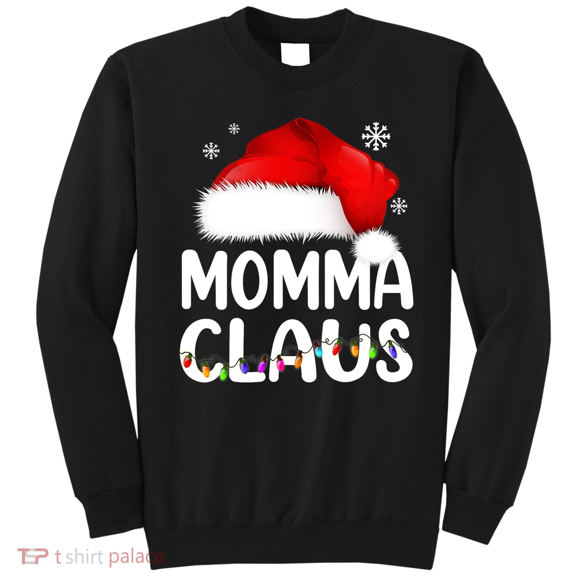 Momma Claus Shirt Christmas Pajama Family Matching Xmas Sweatshirt
