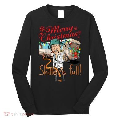 Merry Christmas Shitter's Full Long Sleeve Shirt
