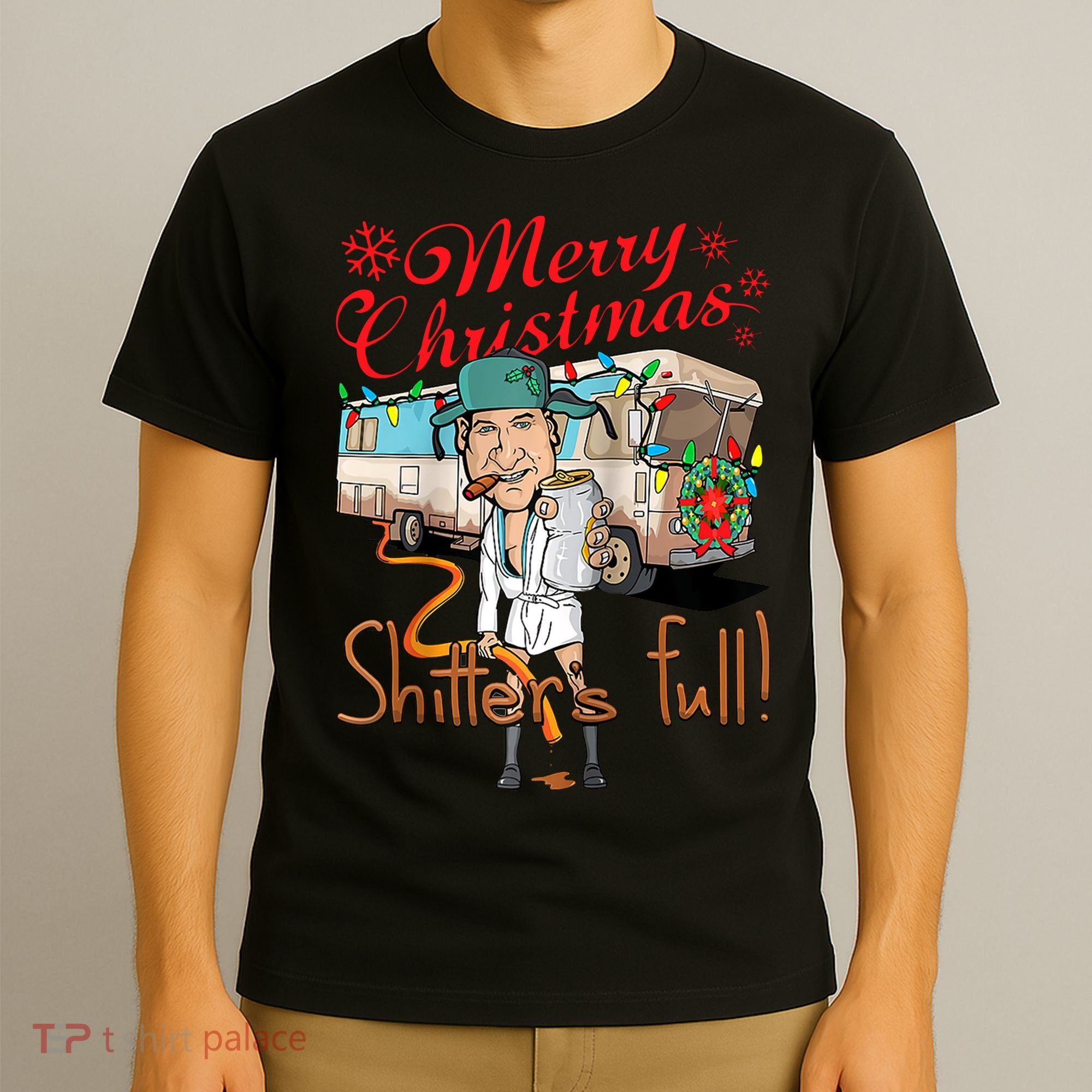 Merry Christmas Shitter's Full T-Shirt