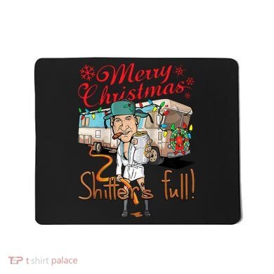 Merry Christmas Shitter's Full Mousepad