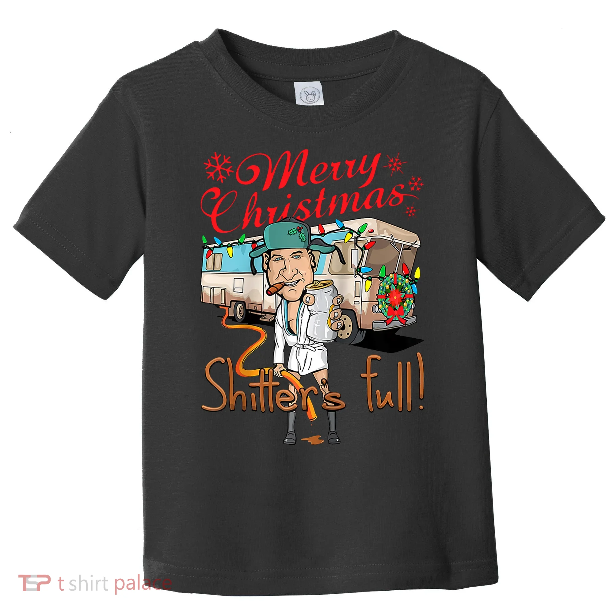 Merry Christmas Shitter's Full Toddler T-Shirt
