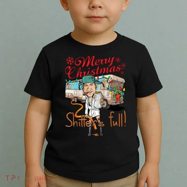 Merry Christmas Shitter's Full Toddler T-Shirt