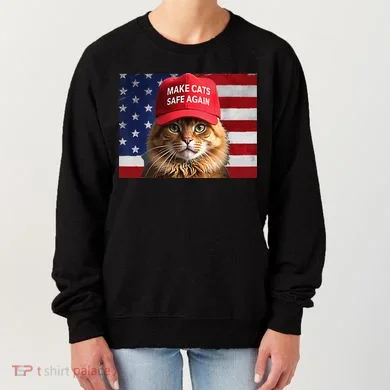 Make Cats Safe Again Gift Women's Sweatshirt