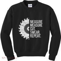 Measure Cut Swear Funny Handyman Dad FatherS Day Kids Sweatshirt thumb 0