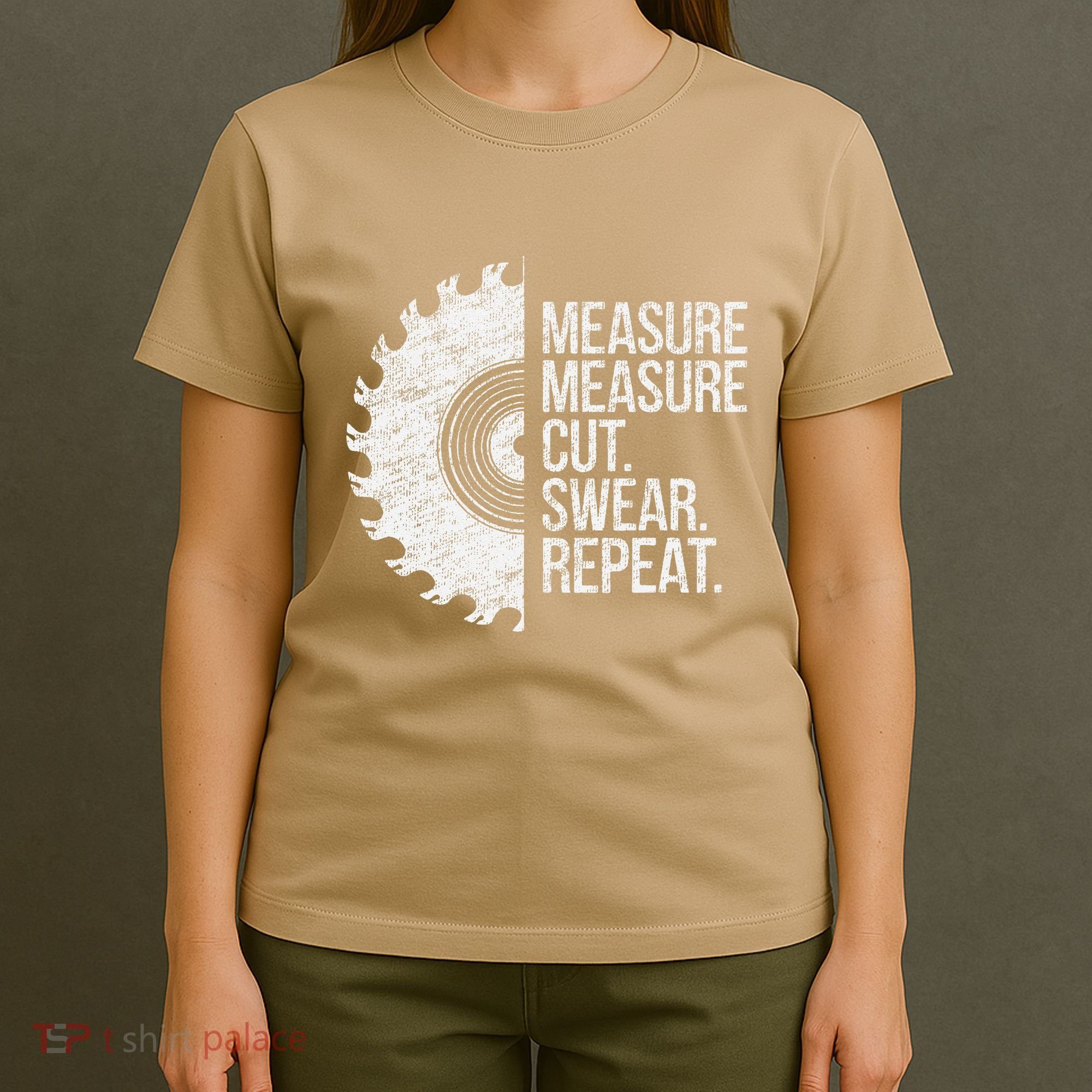 Measure Cut Swear Funny Handyman Dad FatherS Day T-Shirt