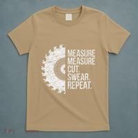 Measure Cut Swear Funny Handyman Dad FatherS Day T-Shirt thumb 5