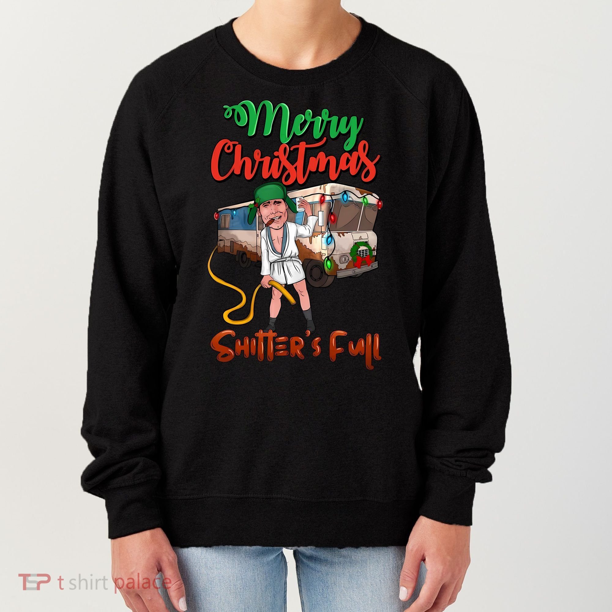 Merry Christmas Shitters Full Funny Christmas Vacation Women's Sweatshirt