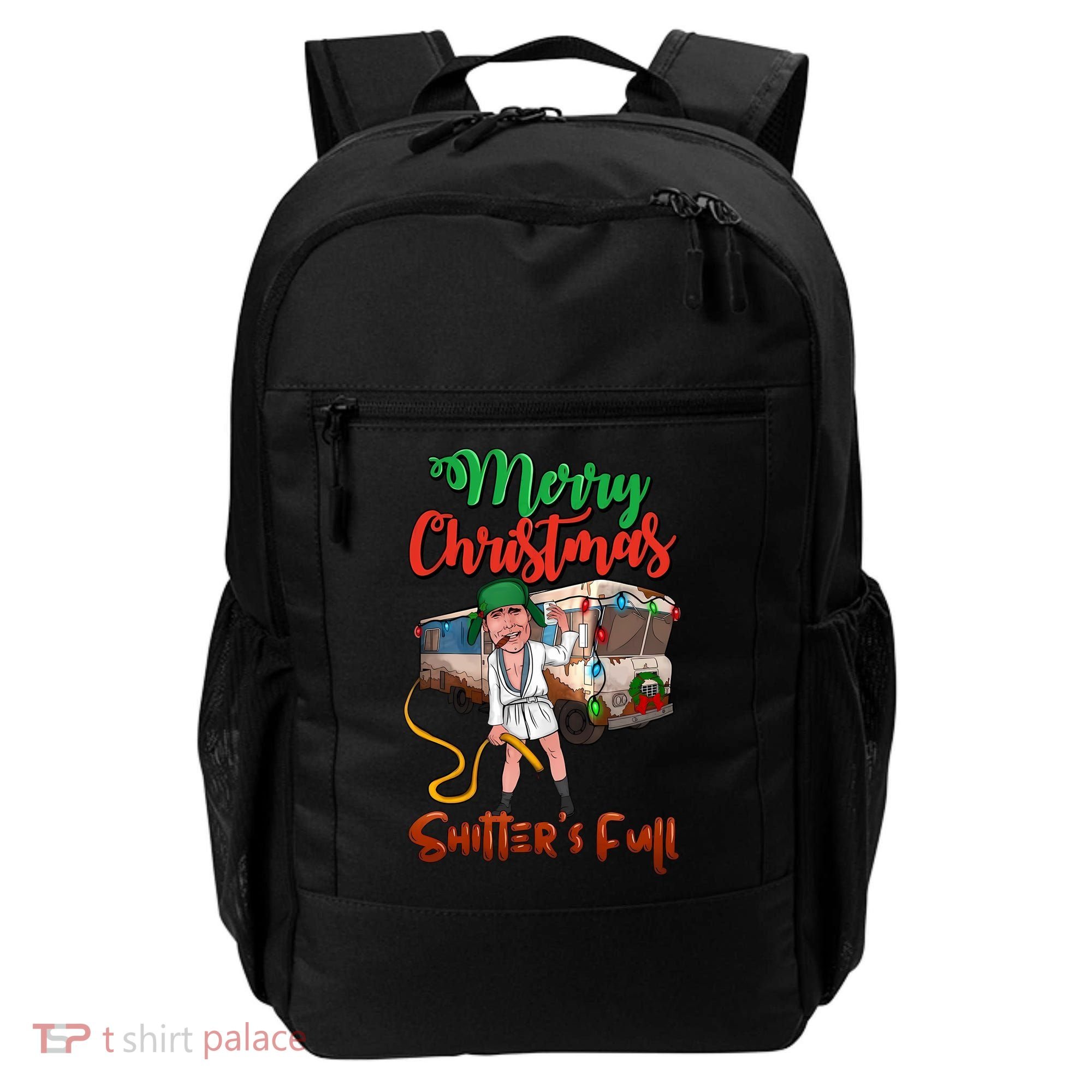 Merry Christmas Shitters Full Funny Christmas Vacation Backpack