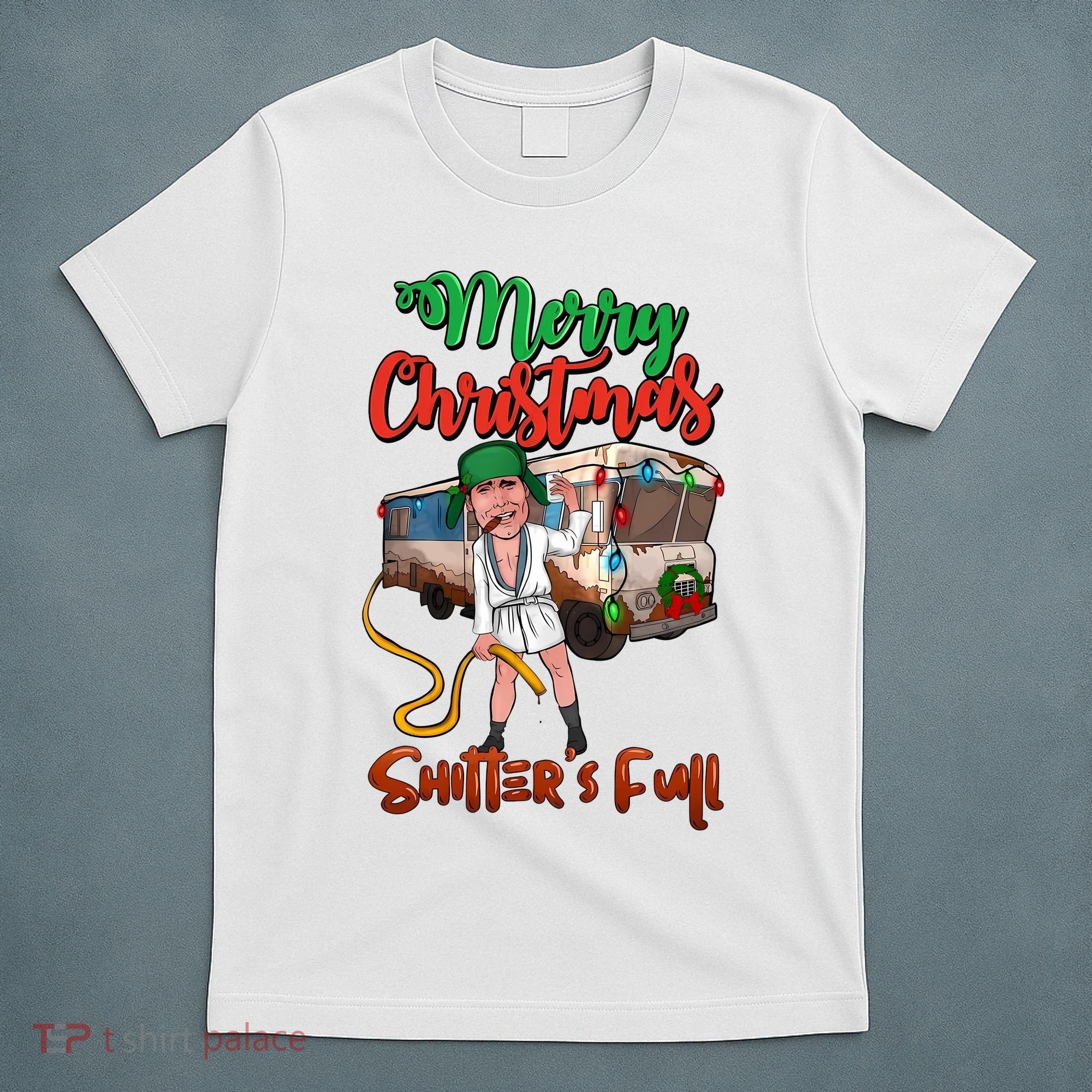 Merry Christmas Shitters Full Funny Christmas Vacation T-Shirt