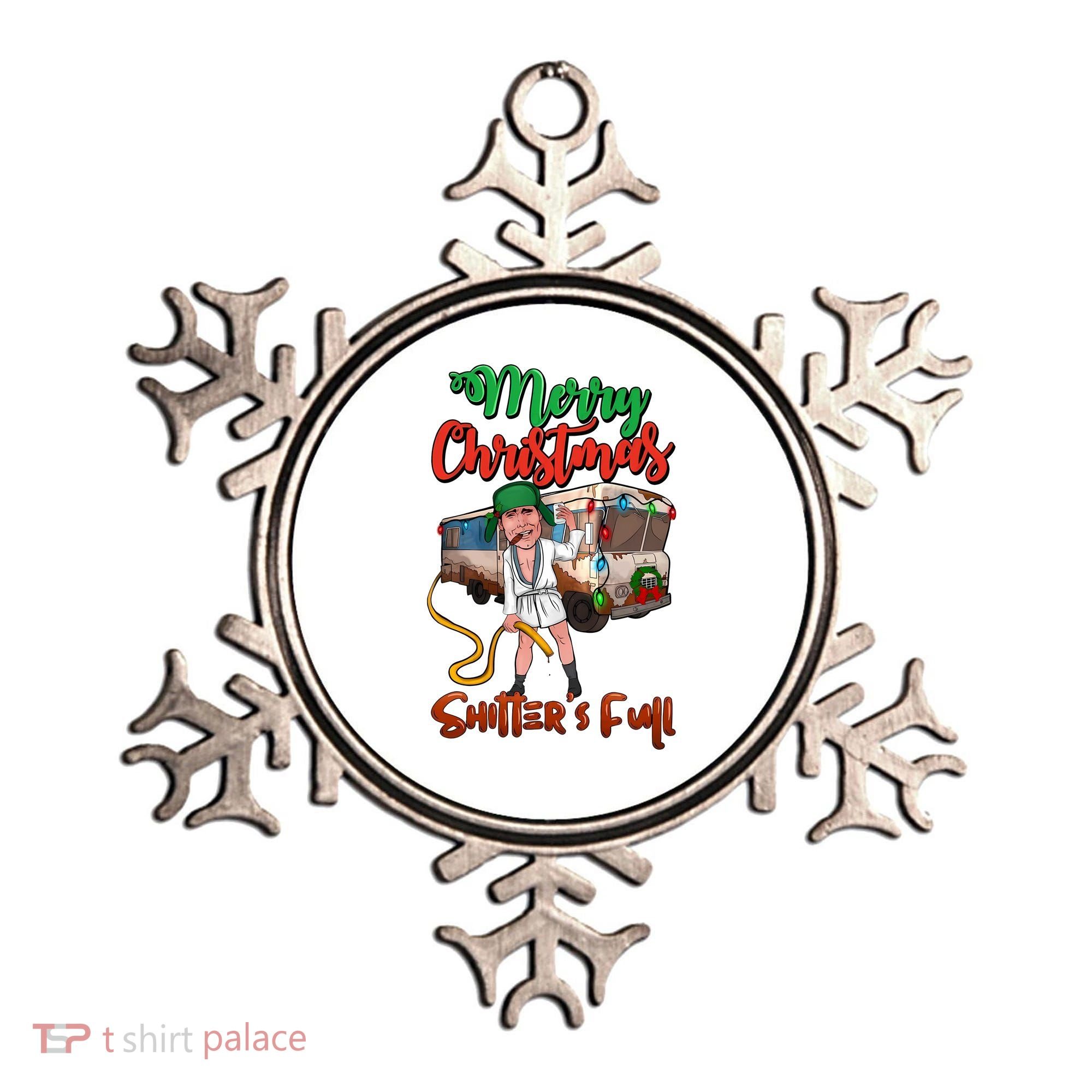 Merry Christmas Shitters Full Funny Christmas Vacation Ornament