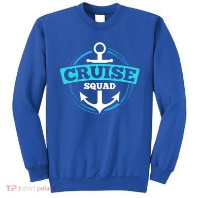 Matching Cruise Squad Funny Gift For Cruise Trip Vacation Cool Gift Sweatshirt