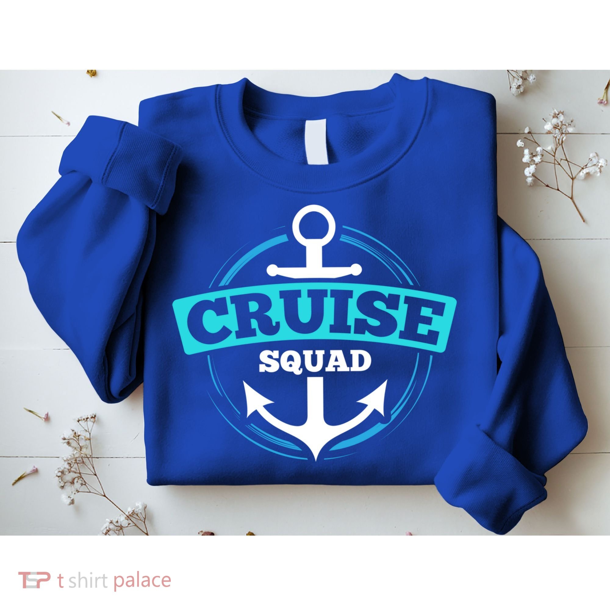 Matching Cruise Squad Funny Gift For Cruise Trip Vacation Cool Gift Sweatshirt