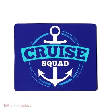Matching Cruise Squad Funny Gift For Cruise Trip Vacation Cool Gift Mousepad