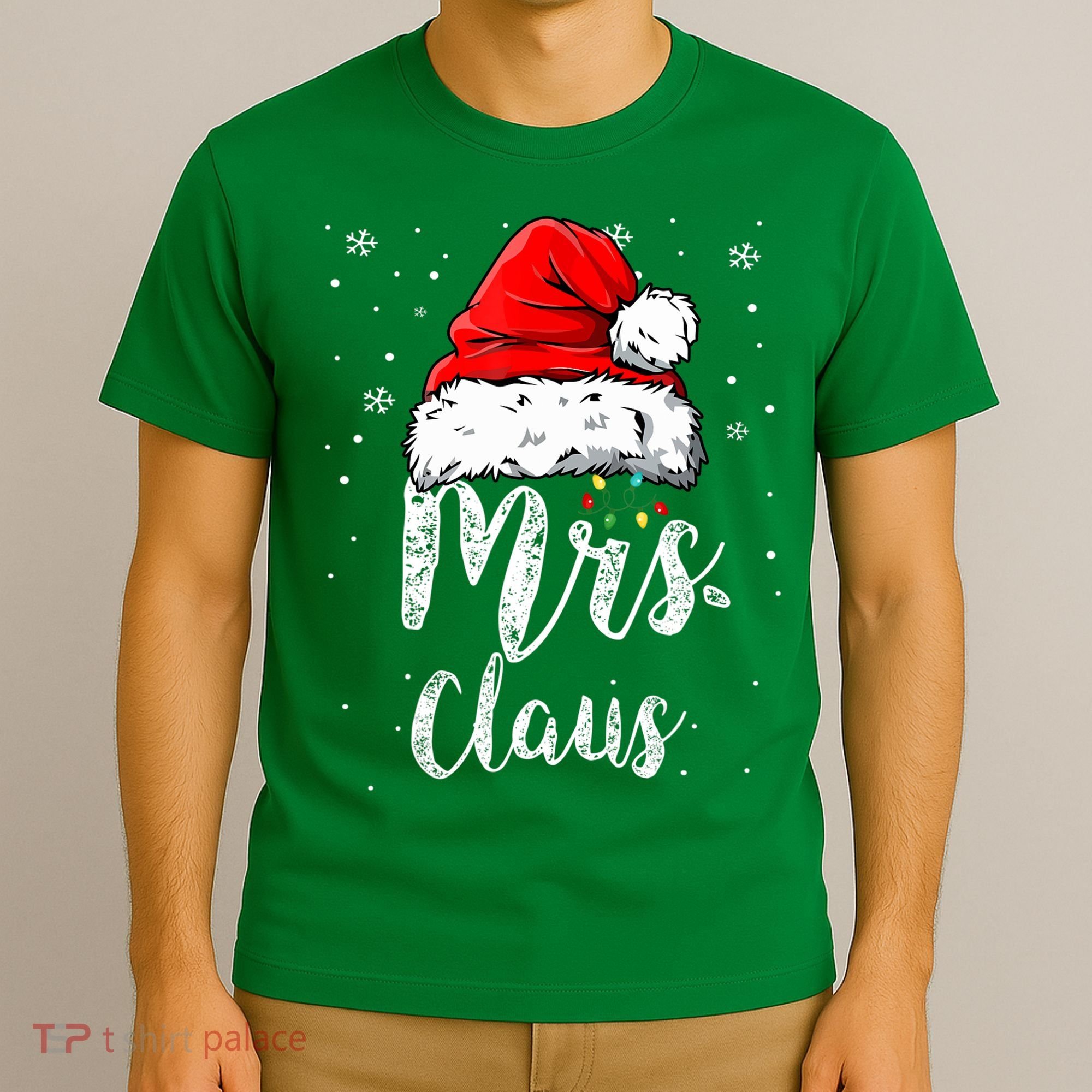 Mrs. Claus Santa Hat Christmas,Claus Santa T-Shirt