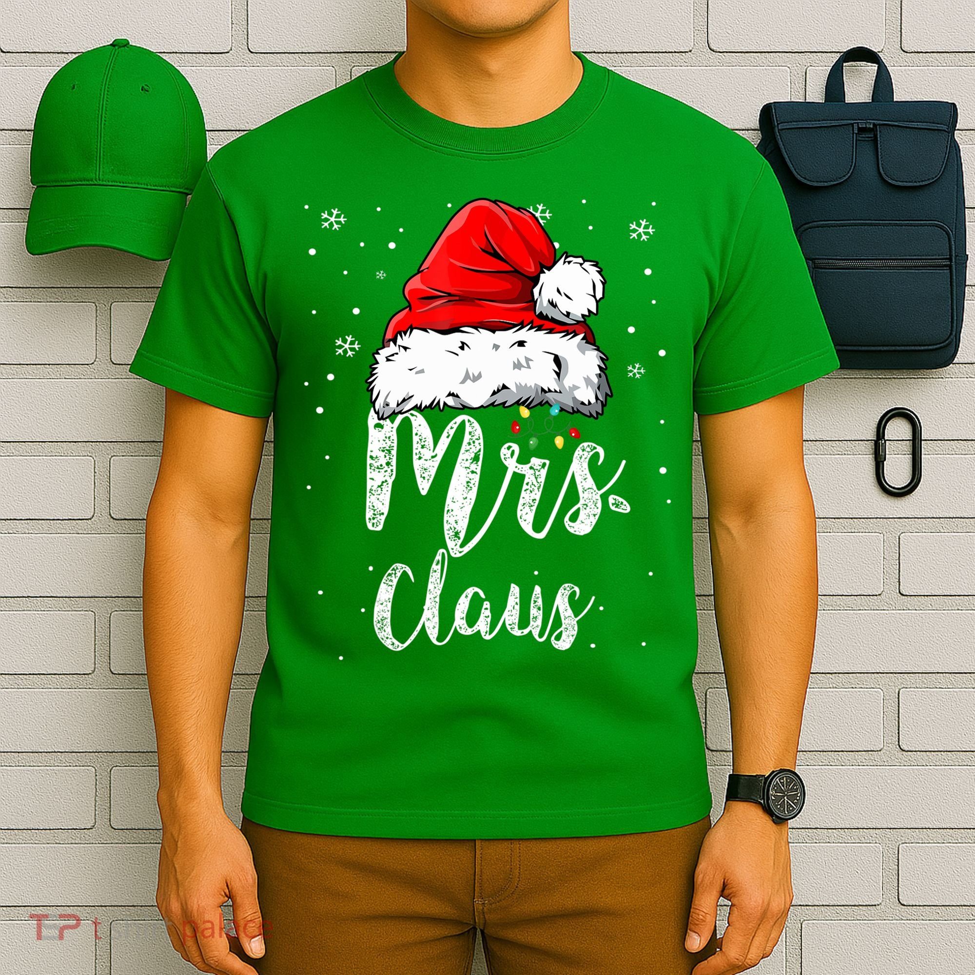 Mrs. Claus Santa Hat Christmas,Claus Santa T-Shirt