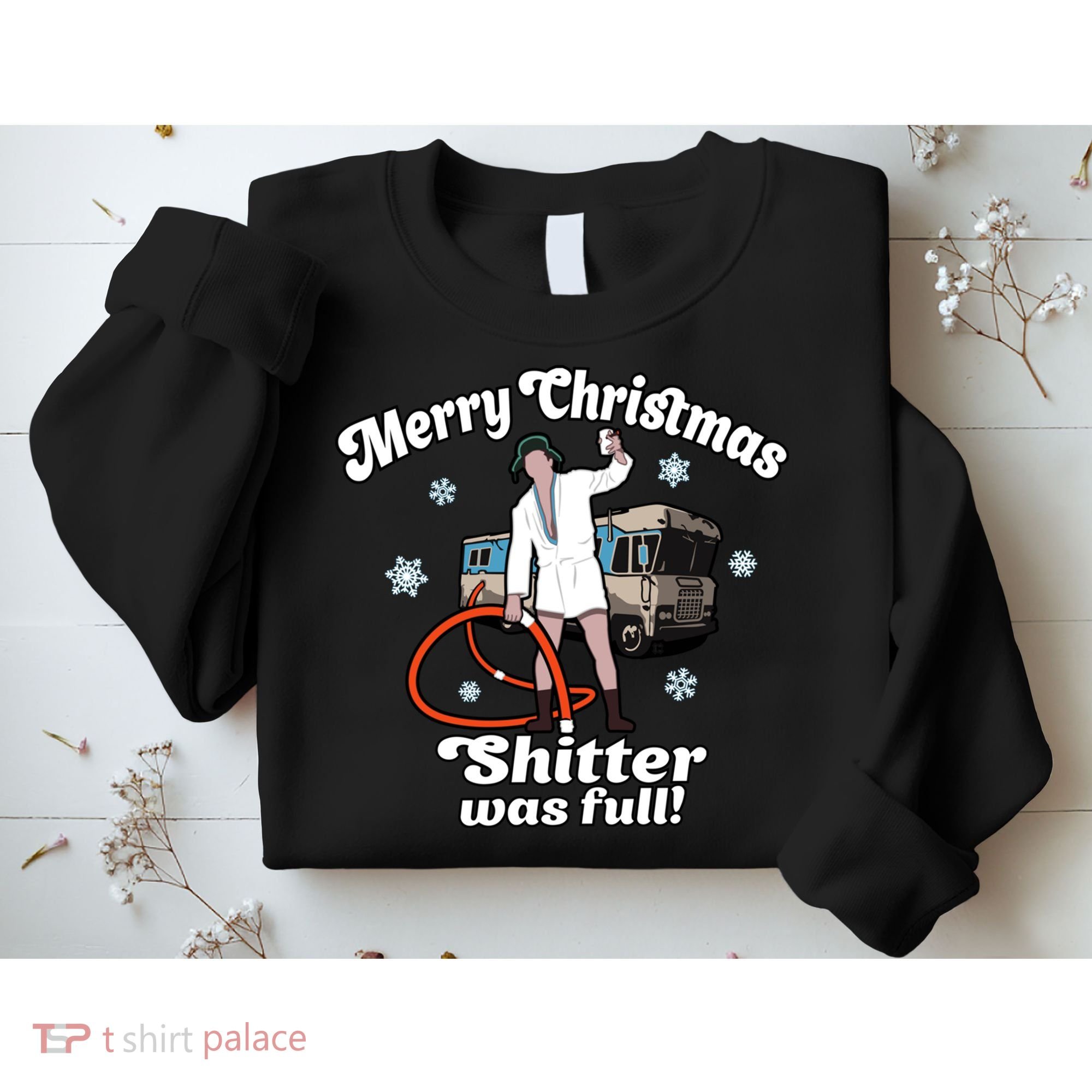 Christmas Vacation Merry Christmas Shitters Full Christmas Ugly Sweatshirt