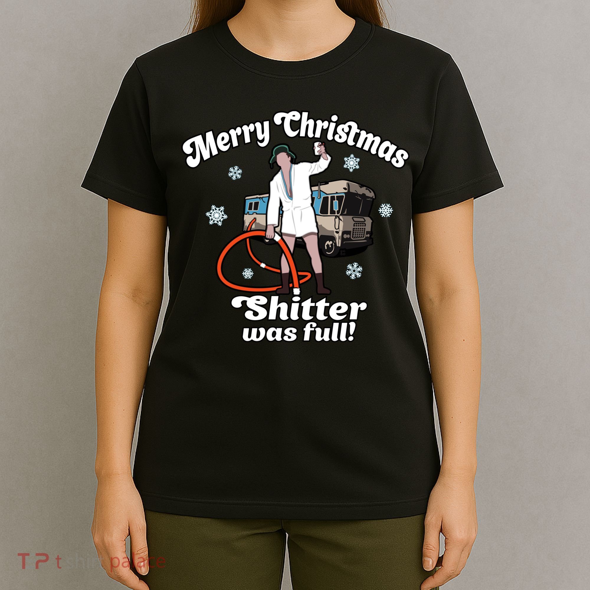 Christmas Vacation Merry Christmas Shitters Full Christmas Ugly T-Shirt