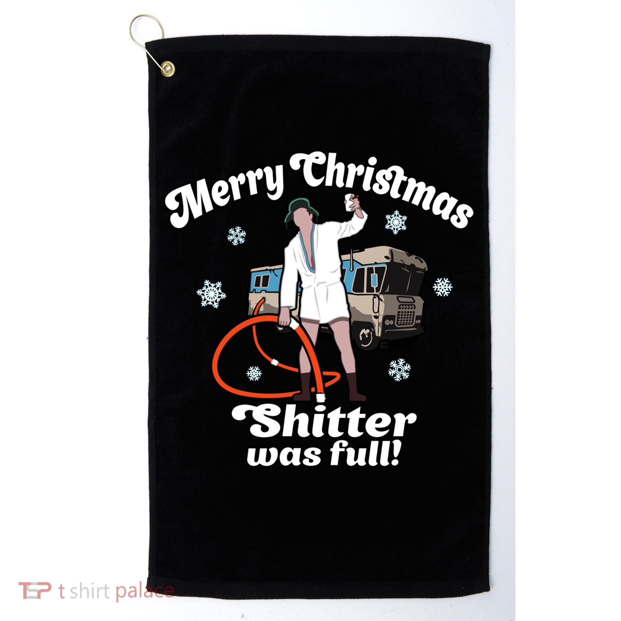 Christmas Vacation Merry Christmas Shitters Full Christmas Ugly Golf Towel