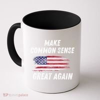 Make Common Sense Great Again Funny Saying Trending Gift Coffee Mug thumb 0