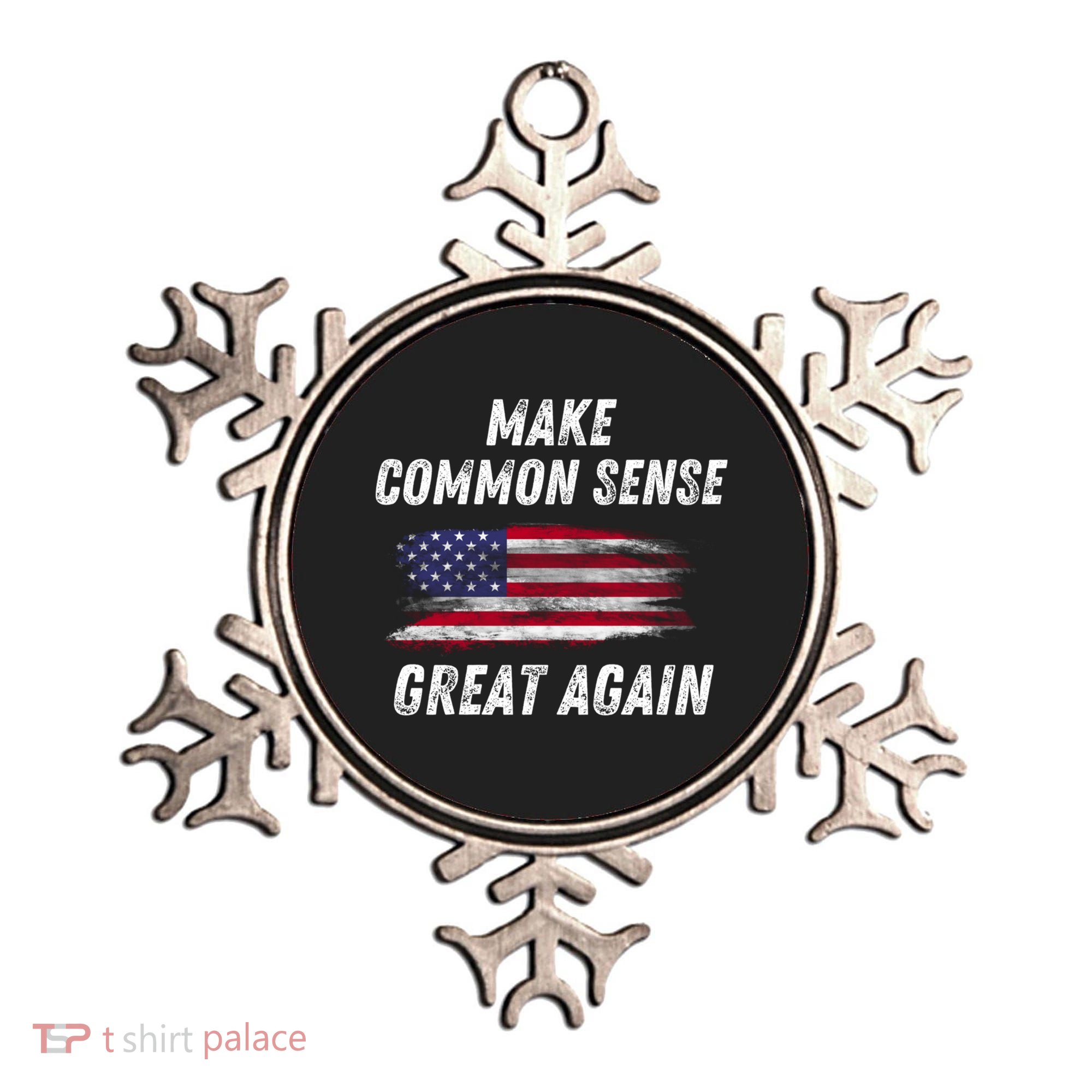 Make Common Sense Great Again Funny Saying Trending Gift Ornament