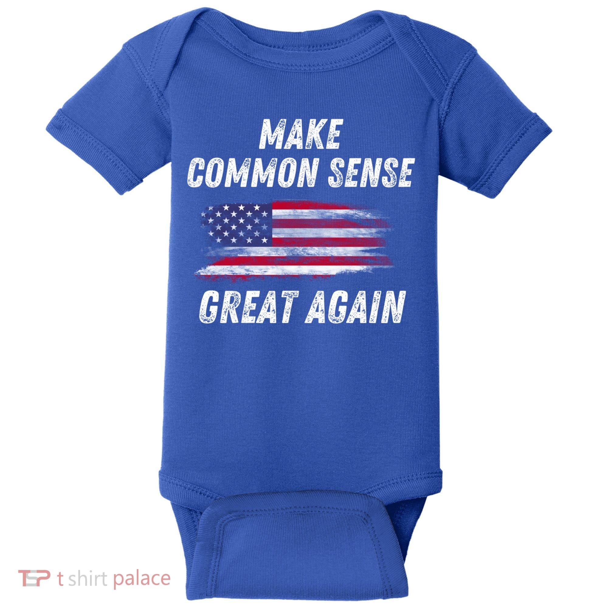 Make Common Sense Great Again Funny Saying Trending Gift Baby Bodysuit