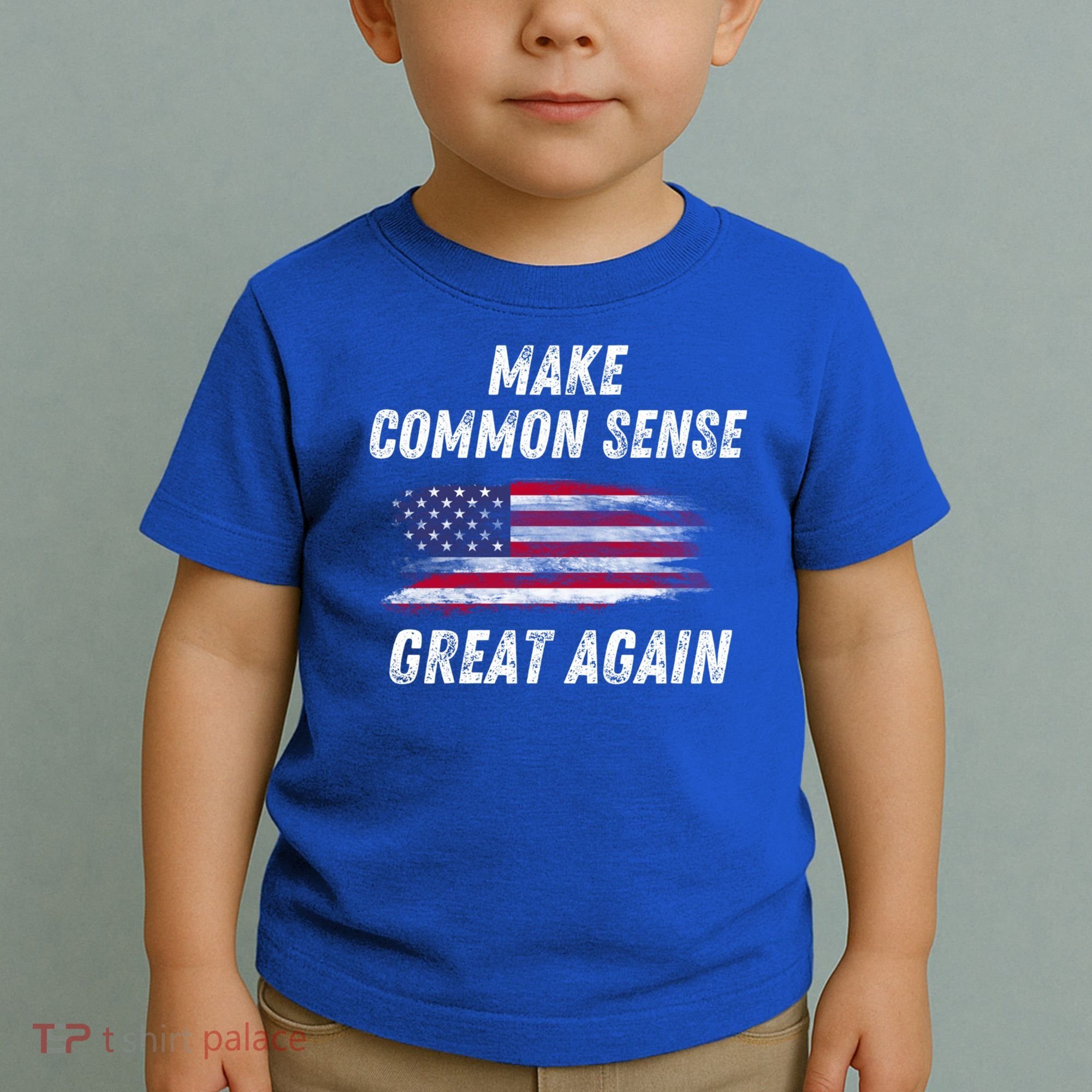 Make Common Sense Great Again Funny Saying Trending Gift Toddler T-Shirt