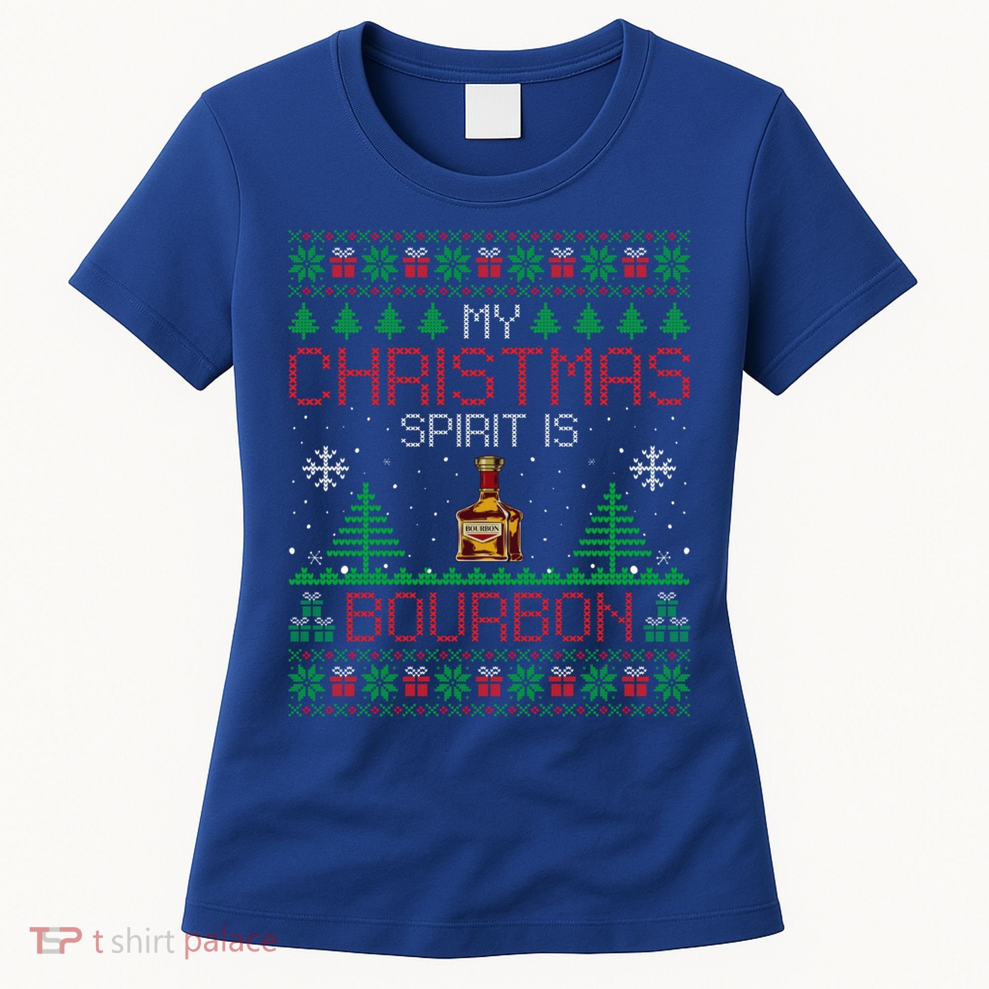 My Christmas Spirit Is Bourbon Bourbon Ugly Christmas Gift Women's T-Shirt