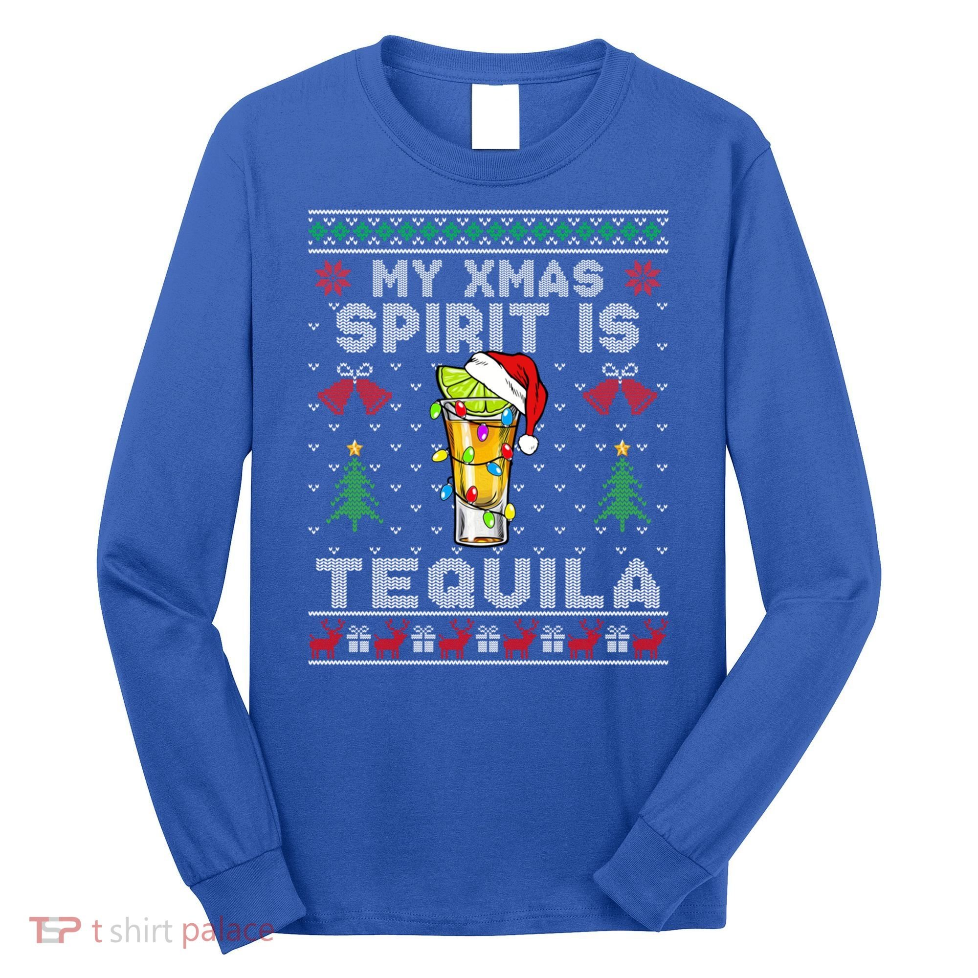 My Christmas Spirit Is Tequila Mexican Ugly Christmas Gift Long Sleeve Shirt