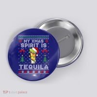 My Christmas Spirit Is Tequila Mexican Ugly Christmas Gift Button thumb 0