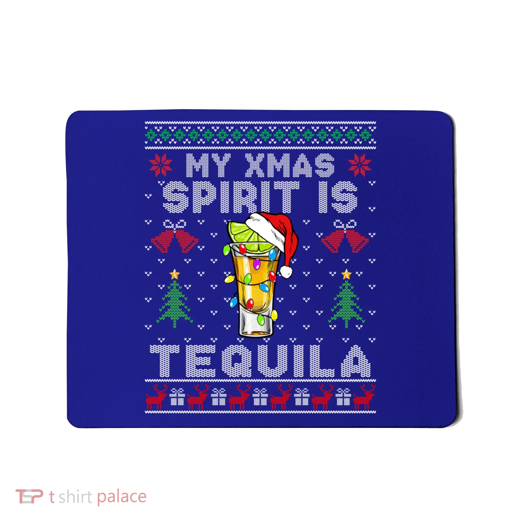 My Christmas Spirit Is Tequila Mexican Ugly Christmas Gift Mousepad