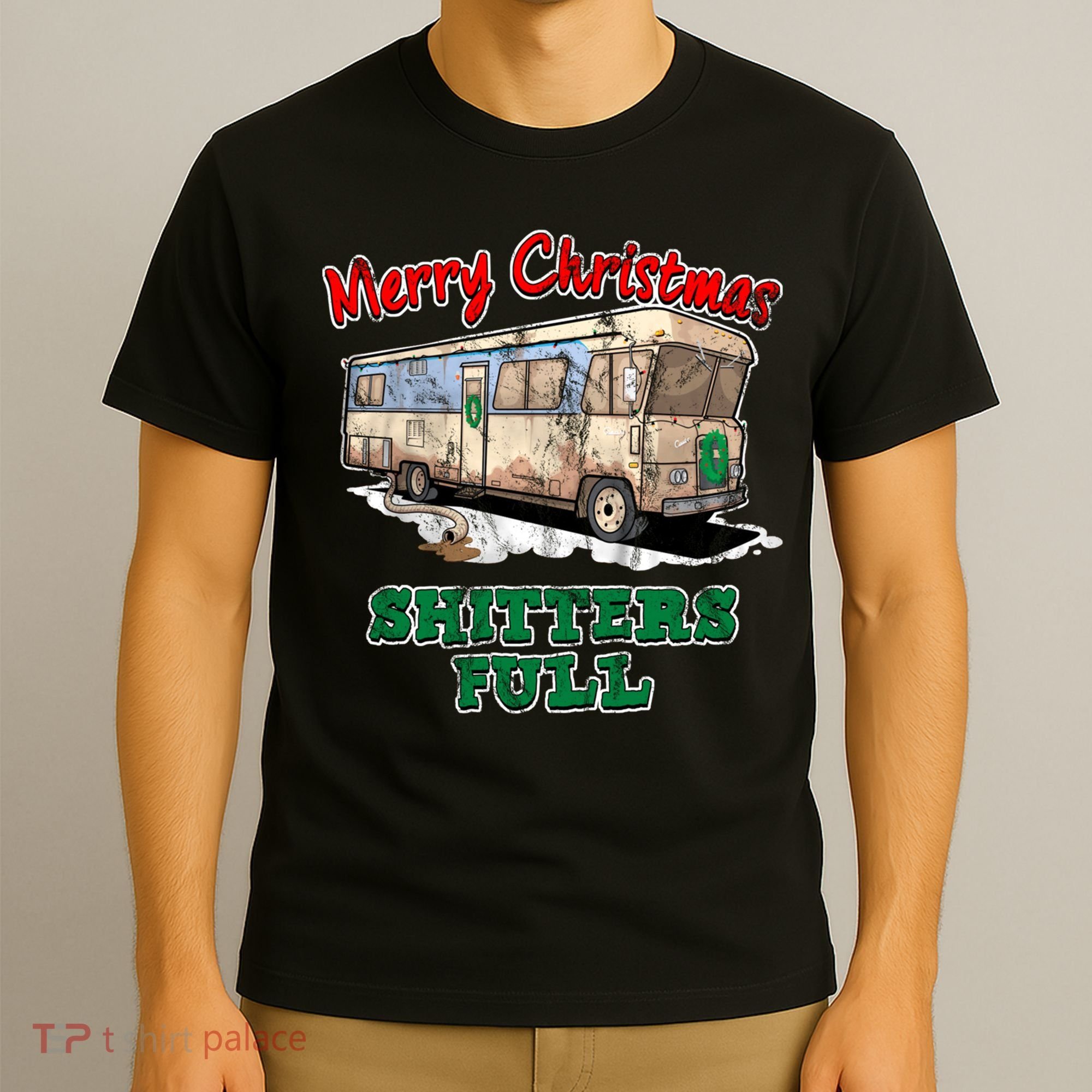 Christmas Vacation, Merry Christmas Shitters Full, Christmas Ugly T-Shirt