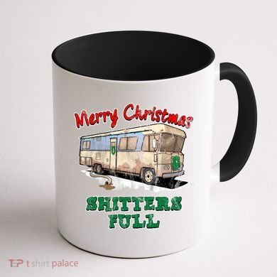 Christmas Vacation, Merry Christmas Shitters Full, Christmas Ugly Coffee Mug back
