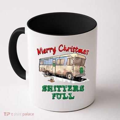 Christmas Vacation, Merry Christmas Shitters Full, Christmas Ugly Coffee Mug