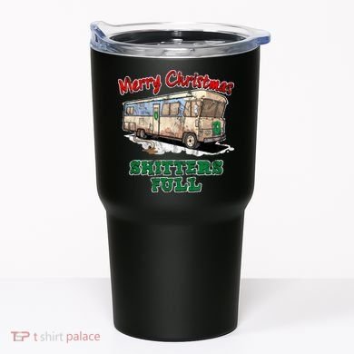 Christmas Vacation, Merry Christmas Shitters Full, Christmas Ugly Tumbler