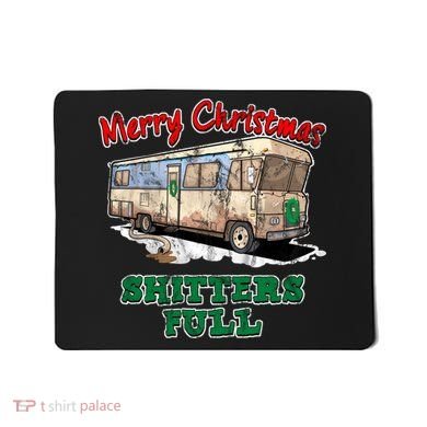 Christmas Vacation, Merry Christmas Shitters Full, Christmas Ugly Mousepad