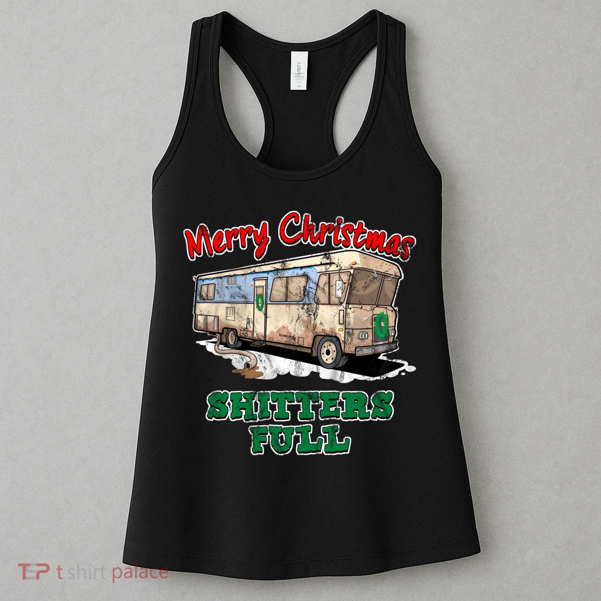 Christmas Vacation, Merry Christmas Shitters Full, Christmas Ugly Women's Tank Top