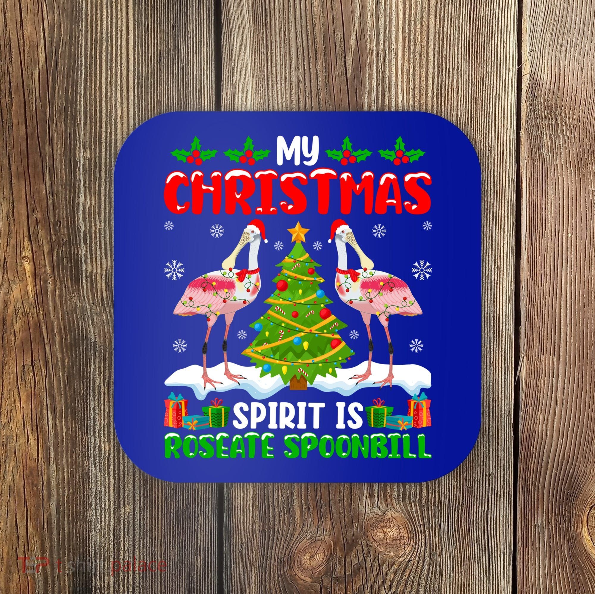 My Christmas Spirit Is Roseate Spoonbill Wearing Santa Hat Gift Coaster