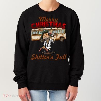 Merry Christmas Shitters Full Ugly Women's Sweatshirt