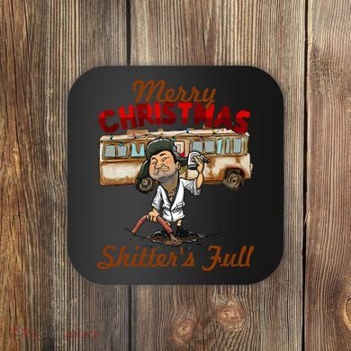 Merry Christmas Shitters Full Ugly Coaster