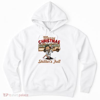 Merry Christmas Shitters Full Ugly Hoodie