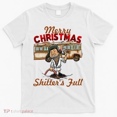 Merry Christmas Shitters Full Ugly T-Shirt